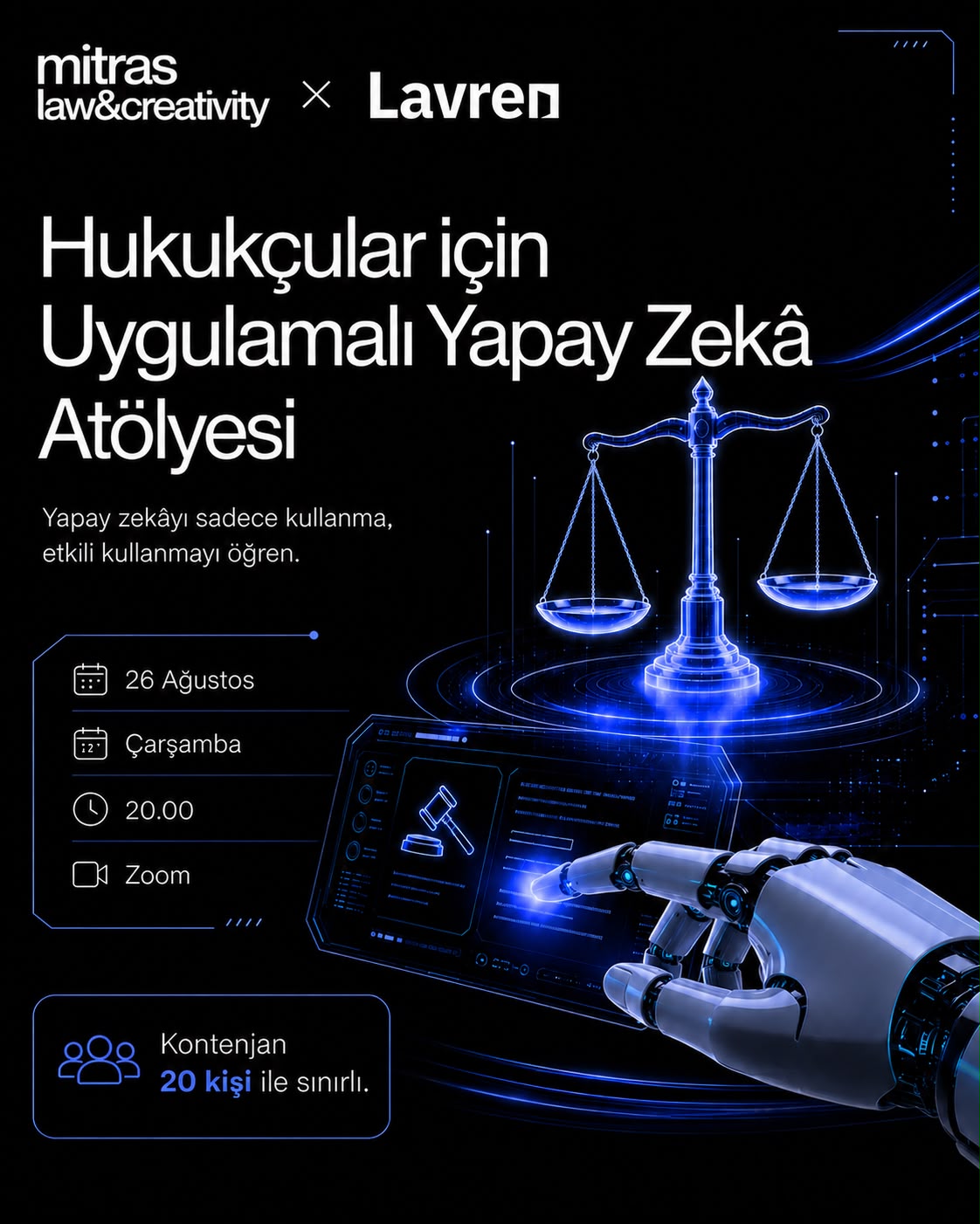 Hukukçular İçin Uygulamalı Yapay Zeka Atölyesi *Lavren x Mitras*